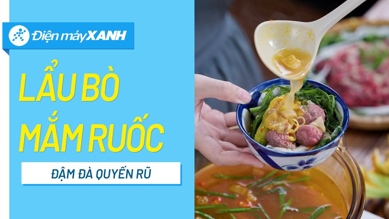 3 Cách nấu lẩu bò mắm ruốc thơm lừng 3 Cách nấu lẩu bò mắm ruốc thơm lừng