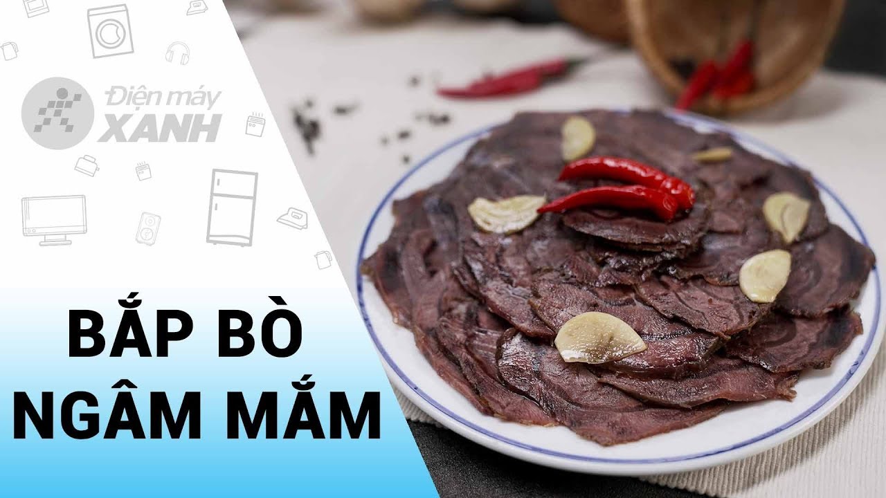 2 Cách làm bắp bò ngâm mắm thơm ngon,