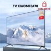 Smart Tivi Xiaomi 70 Inch 4K UHD EA