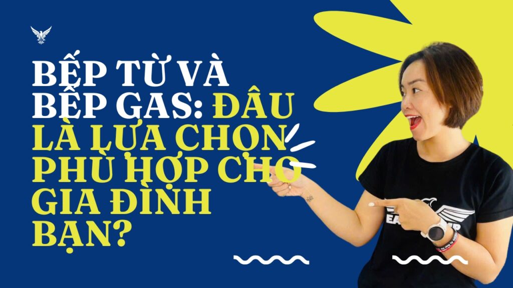Bếp Từ Và Bếp Gas: Lựa Chọn Nào Phù Hợp Với Gia Đình Bạn?