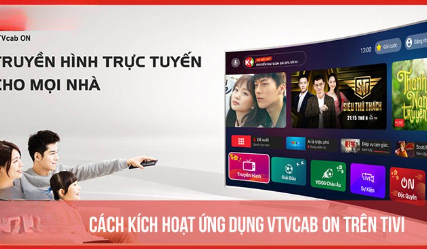 Cách kích hoạt ứng dụng VTVcab ON trên tivi