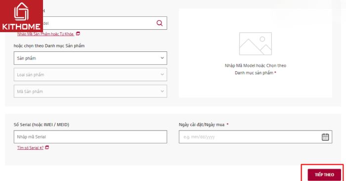 Bước 4: Điền các thông tin trong phiếu yêu cầu sửa chữa như nhập mã model sản phẩm, số serial, ngày cài đặt/ngày mua... Sau đó nhấn Tiếp theo. Bước 4: Điền các thông tin trong phiếu yêu cầu sửa chữa như nhập mã model sản phẩm, số serial, ngày cài đặt/ngày mua... Sau đó nhấn Tiếp theo.