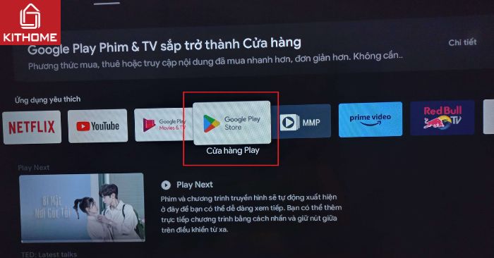 Bước 2: Tại màn hình chính, bạn chọn mục Google Play Store để vào cửa hàng ứng dụng trên tivi.