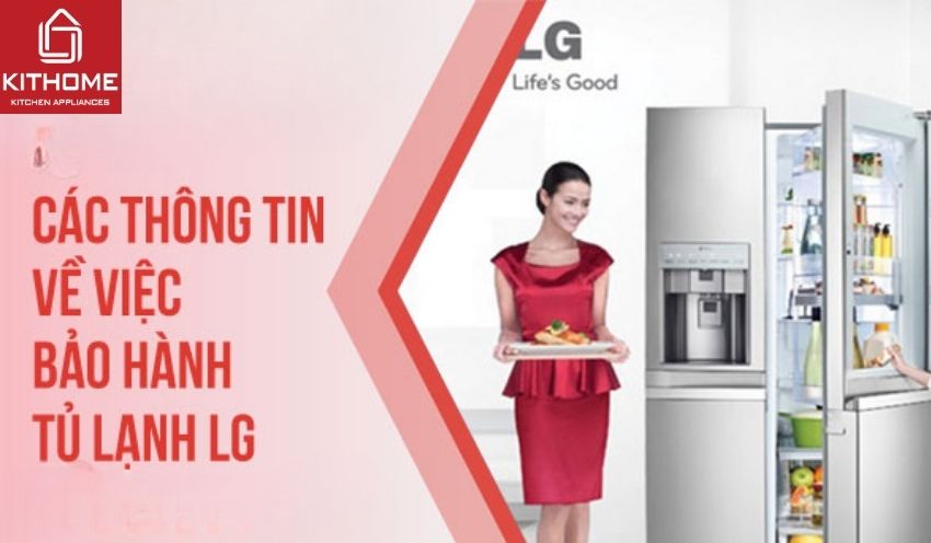 Bảo hành tủ lạnh LG: Trung tâm, số điện thoại, cách kiểm tra Bảo hành tủ lạnh LG: Trung tâm, số điện thoại, cách kiểm tra
