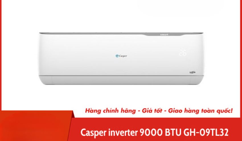 Điều hòa 2 chiều Casper inverter 9000 BTU GH-09TL32 (gas R-32)