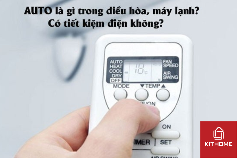 AUTO là một chế độ thông dụng trên máy lạnh