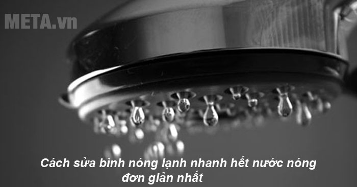 Cách sửa bình nóng lạnh nhanh hết nước nóng đơn giản nhất Cách sửa bình nóng lạnh nhanh hết nước nóng đơn giản nhất
