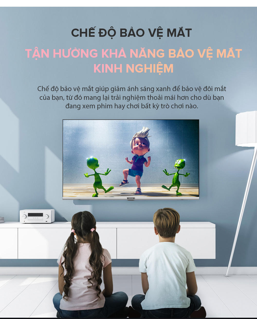 smart tivi HD Coocaa 32 inch 32S3U+ có tính năng bảo vệ đôi mắt của bạn