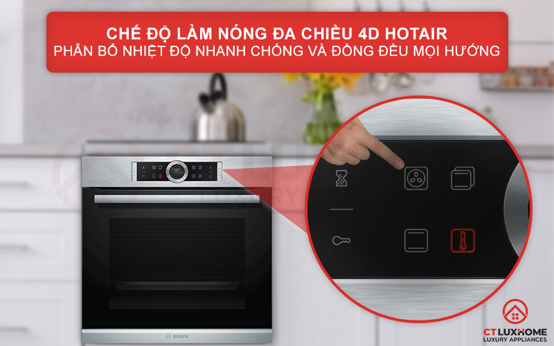 Tính năng 4D Hot Air phân bổ nhiệt nhanh chóng và đồng đều mọi hướng