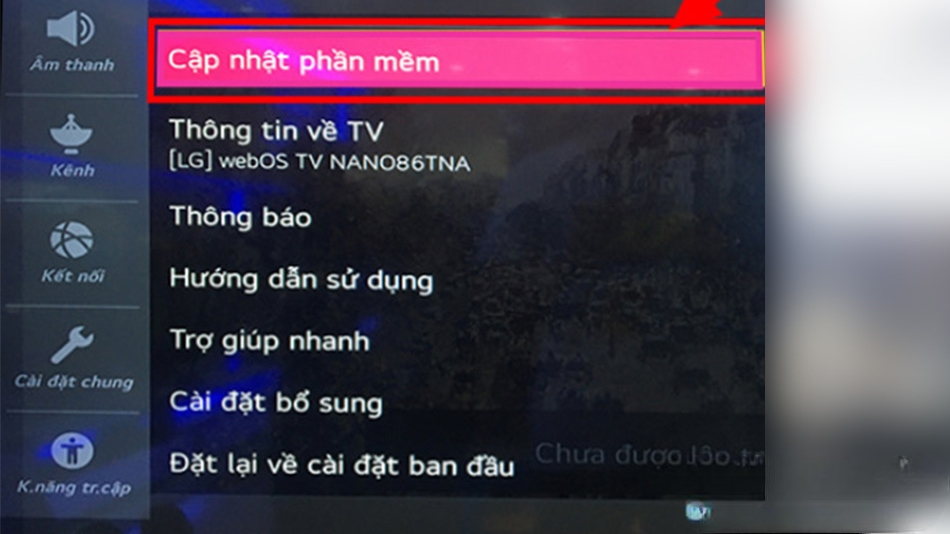 Cập nhật phần mềm smart tivi LG để hỗ trợ thiết bị mới