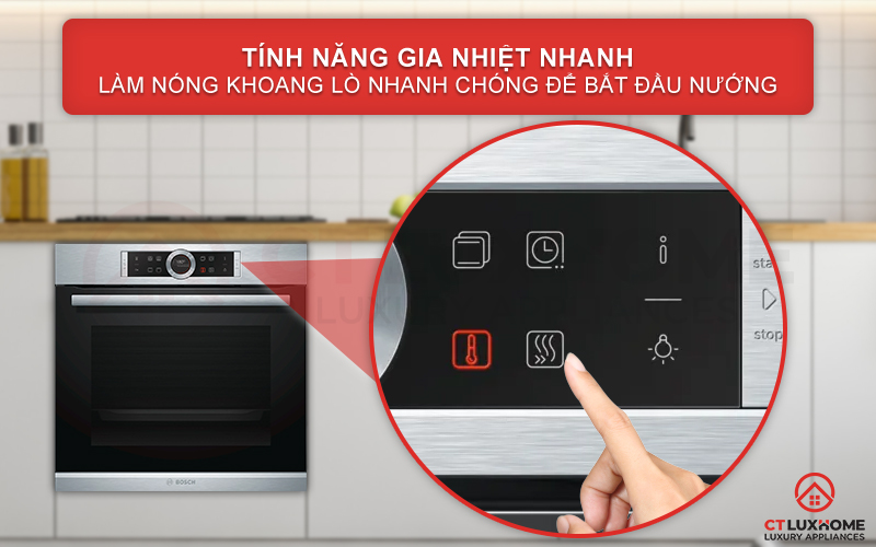 Chức năng gia nhiệt nhanh Rapid Heating làm nóng lò nhanh chóng