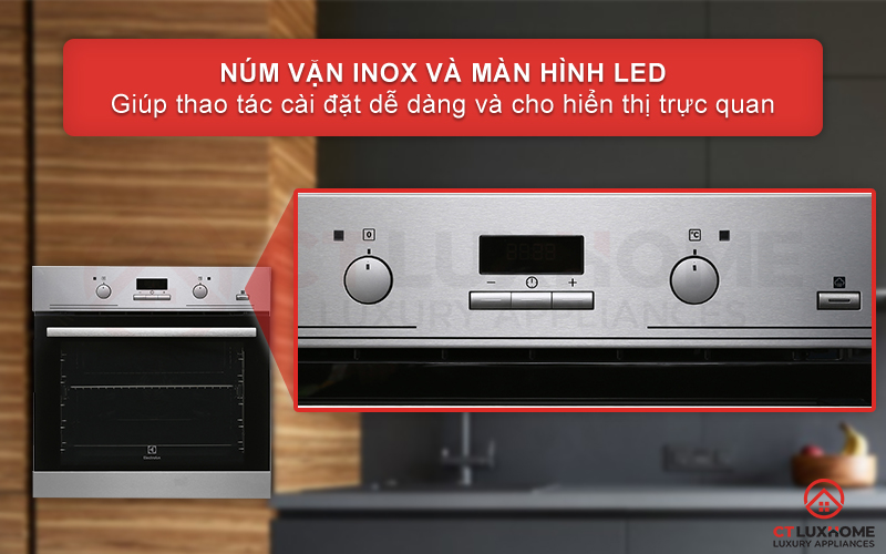 Lựa chọn chức năng, nhiệt độ nướng với núm vặn inox và màn hình LED hiển thị trực quan