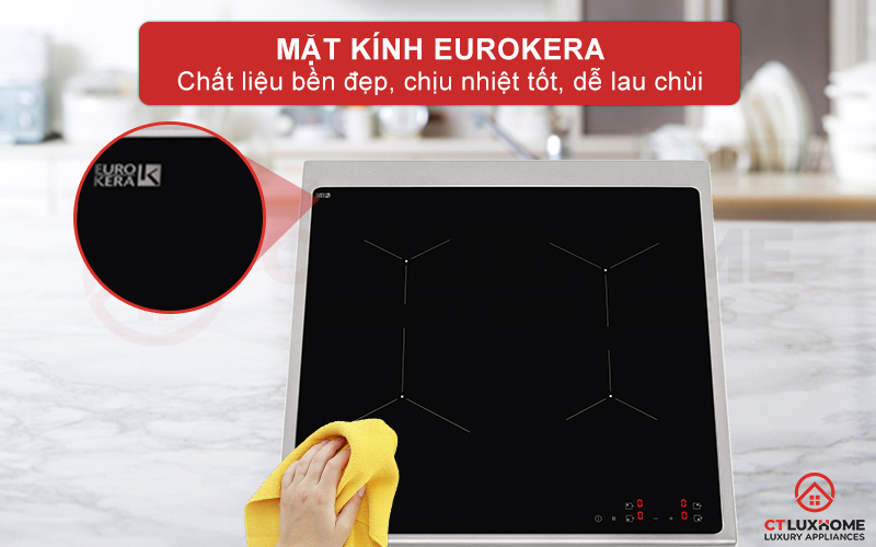 Mặt kính EuroKera bền đẹp, khả năng chống sốc nhiệt rất tốt và dễ lau chùi