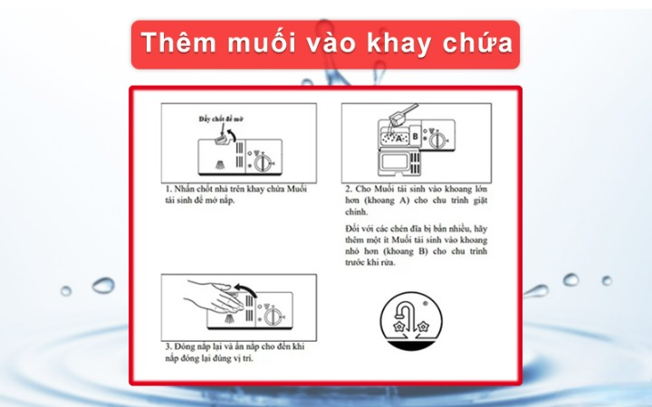Thêm muối rửa bát vào khay chứa