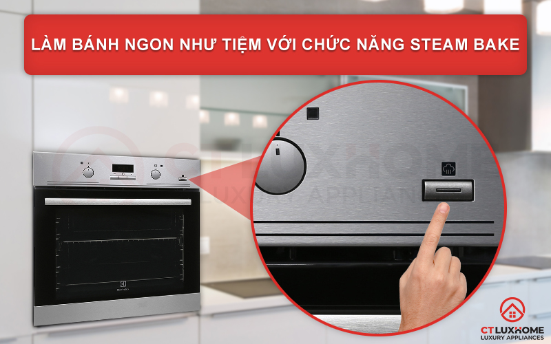Dễ dàng làm ra những chiếc bánh ngon như ngoài tiệm với chế độ Steam Bake