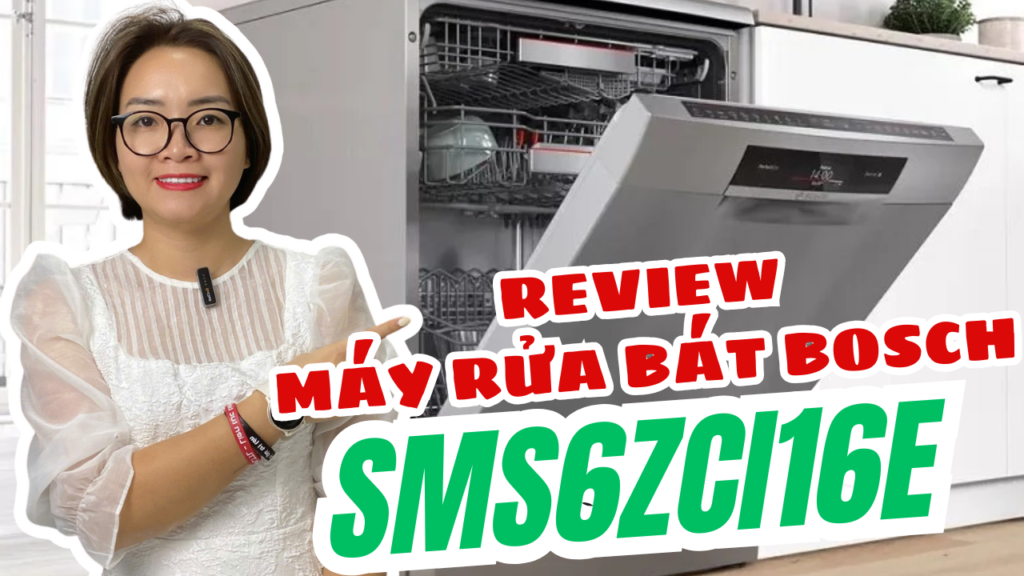 [Review Chi Tiết] Máy Rửa Bát Bosch SMS6ZCI16E – Siêu Khô, Siêu Sạch, Siêu Tiết Kiệm Tại Kithome