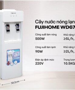 Cây nước nóng lạnh Fujihome WD676C