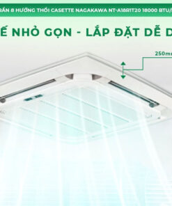 Điều hòa âm trần Casette Nagakawa 18.000 BTU/h 2 chiều NT-A18R1T20