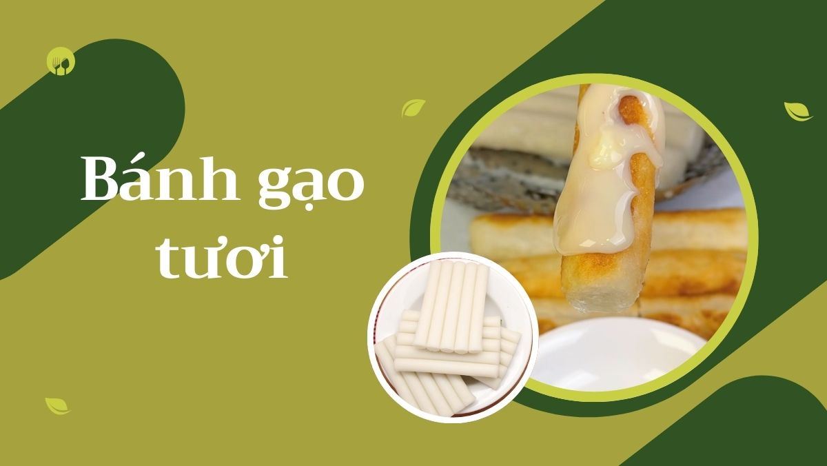 Bánh gạo tươi