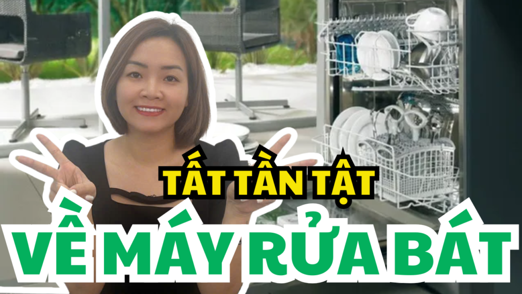 Tất Tần Tật Thắc Mắc Về Máy Rửa Bát – Có Nên Mua Không? Giá Bao Nhiêu? Có Cần Tráng Trước?