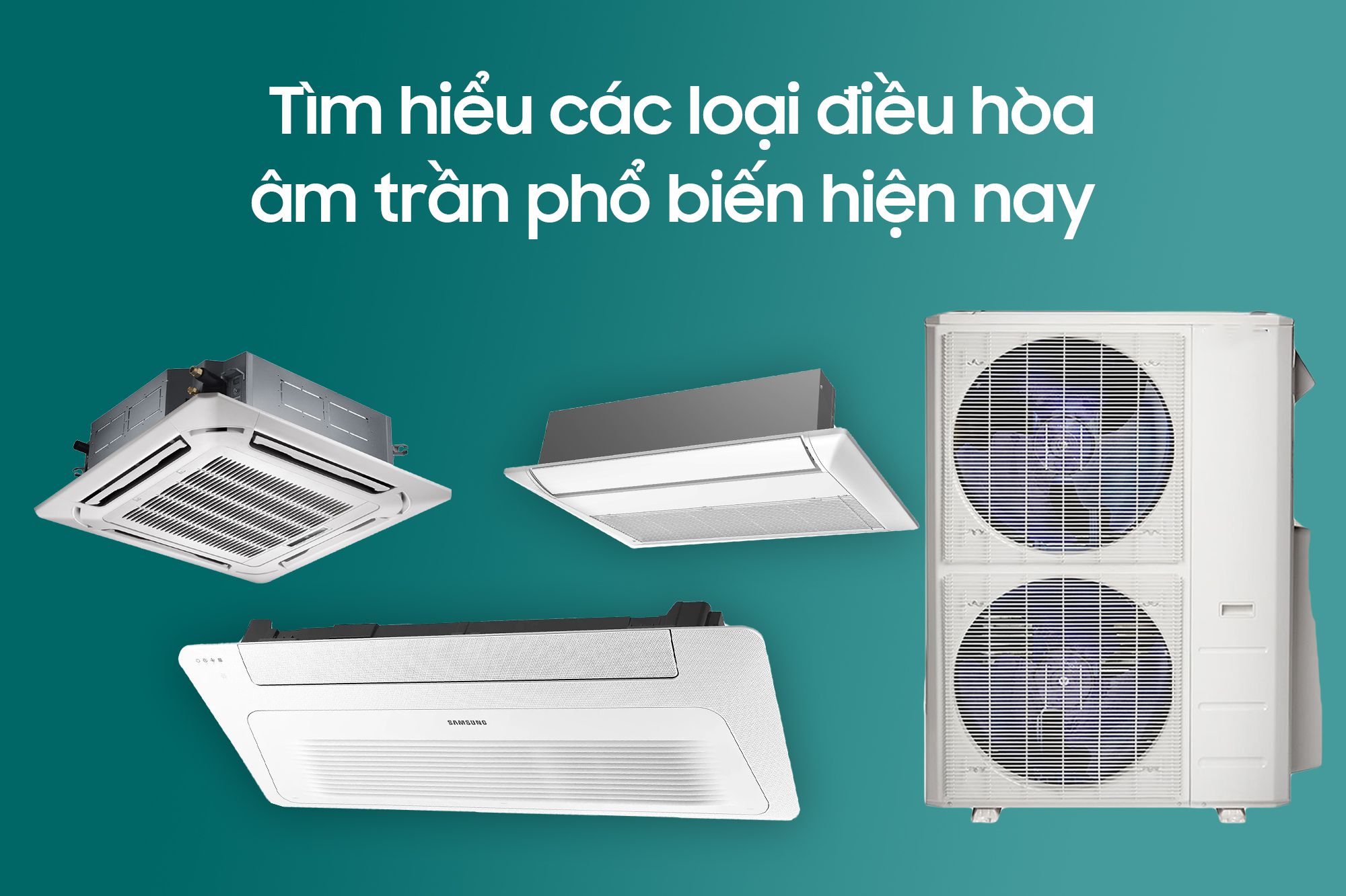 Chọn mua điều hòa âm trần 36000btu loại nào tốt? Chọn mua điều hòa âm trần 36000btu loại nào tốt?