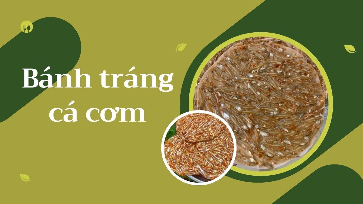 Bánh tráng cá cơm