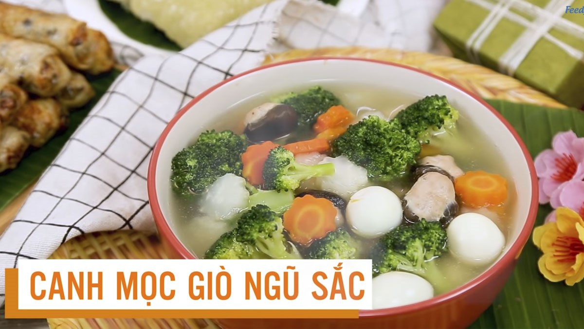 Canh mọc ngũ sắc và canh mọc hạt sen