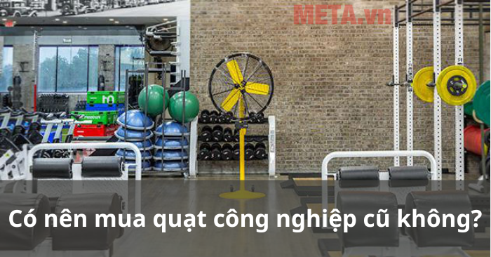 quạt công nghiệp cũ