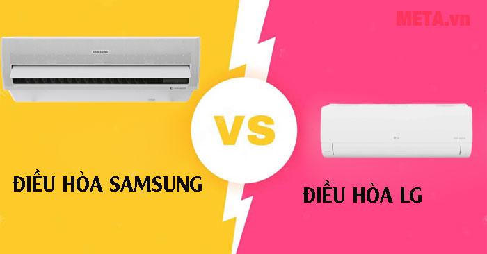So sánh điều hòa Samsung và LG: Nên mua loại nào?