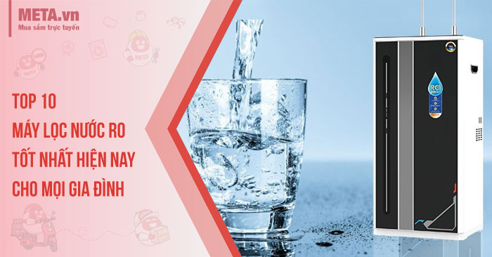 top-may-loc-nuoc-ro-tot-nhat-hien-nay-700