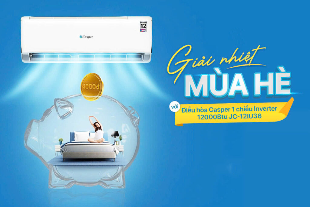 Điều hòa Casper 12000 JC-12IU36 tiết kiệm điện giá chỉ hơn 5 triệu - Kithome