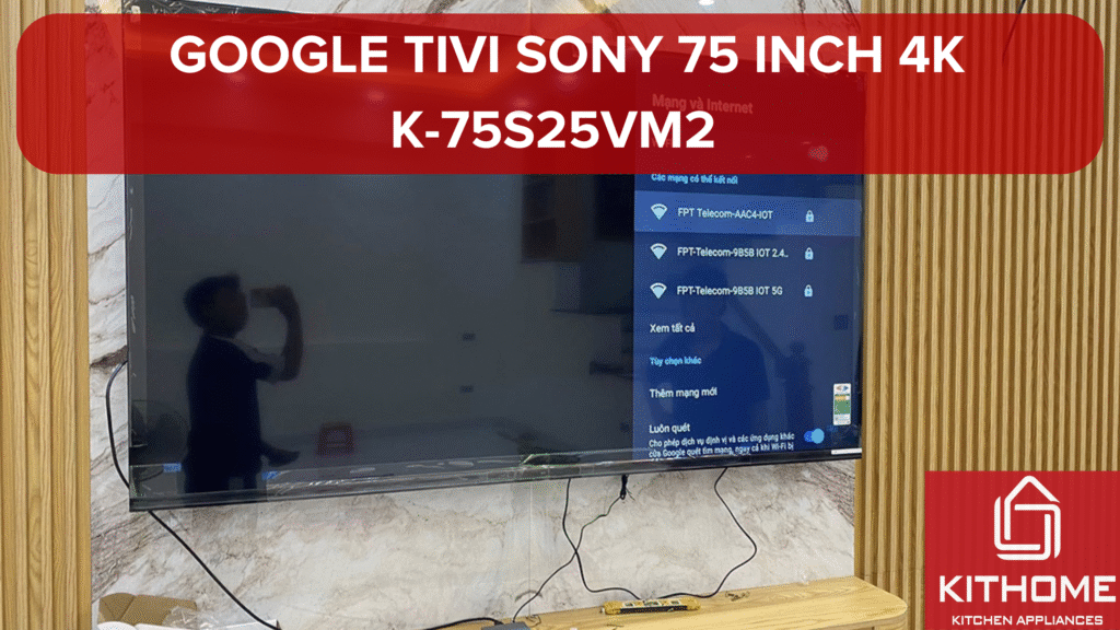 Tận hưởng giải trí đỉnh cao với google tivi Sony 75 inch 4K K-75S25VM2 giá cực rẻ